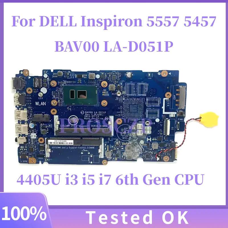 

LA-D051P BAV00 For DELL Inspiron 5557 5457 P39F F49F P29F laptop motherboard 4405U i3 i5 i7 6th Gen CPU Notebook mainboard