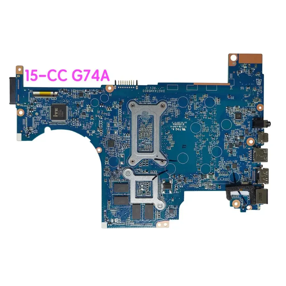 Adecuado para la placa base del ordenador portátil HP 15-CC G74A DAG74AMB8D0 926281 -001 L05951-001 i5-7200U Placa base 100% probada completamente funcional