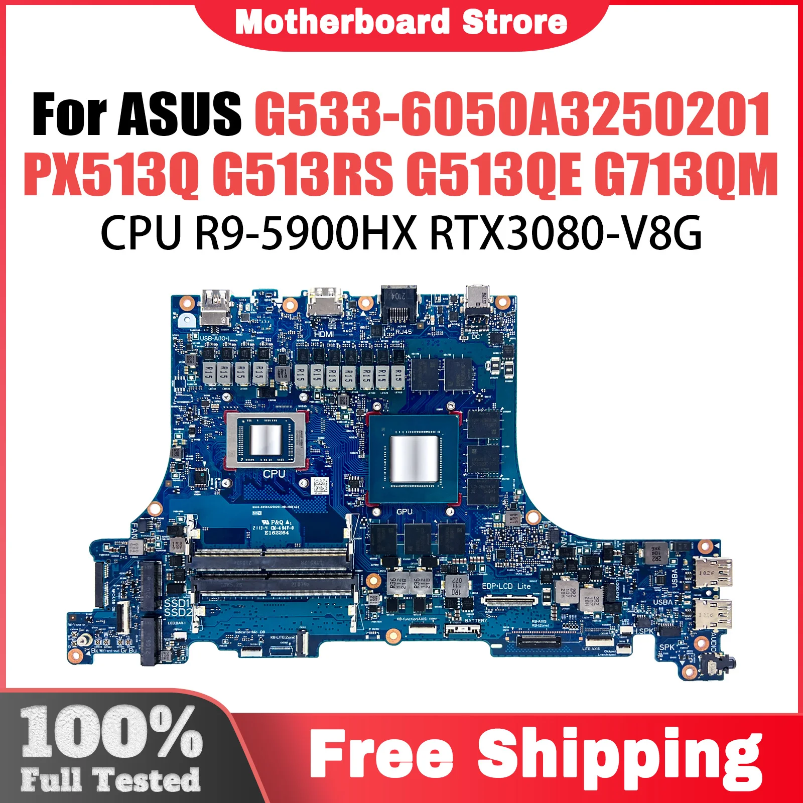 G513Q R9-5900HX RTX3080-V8G Mainboard For ASUS PX513Q G513RS G513QE G713QM G713QR Laptop Motherboard G533-6050A3250201