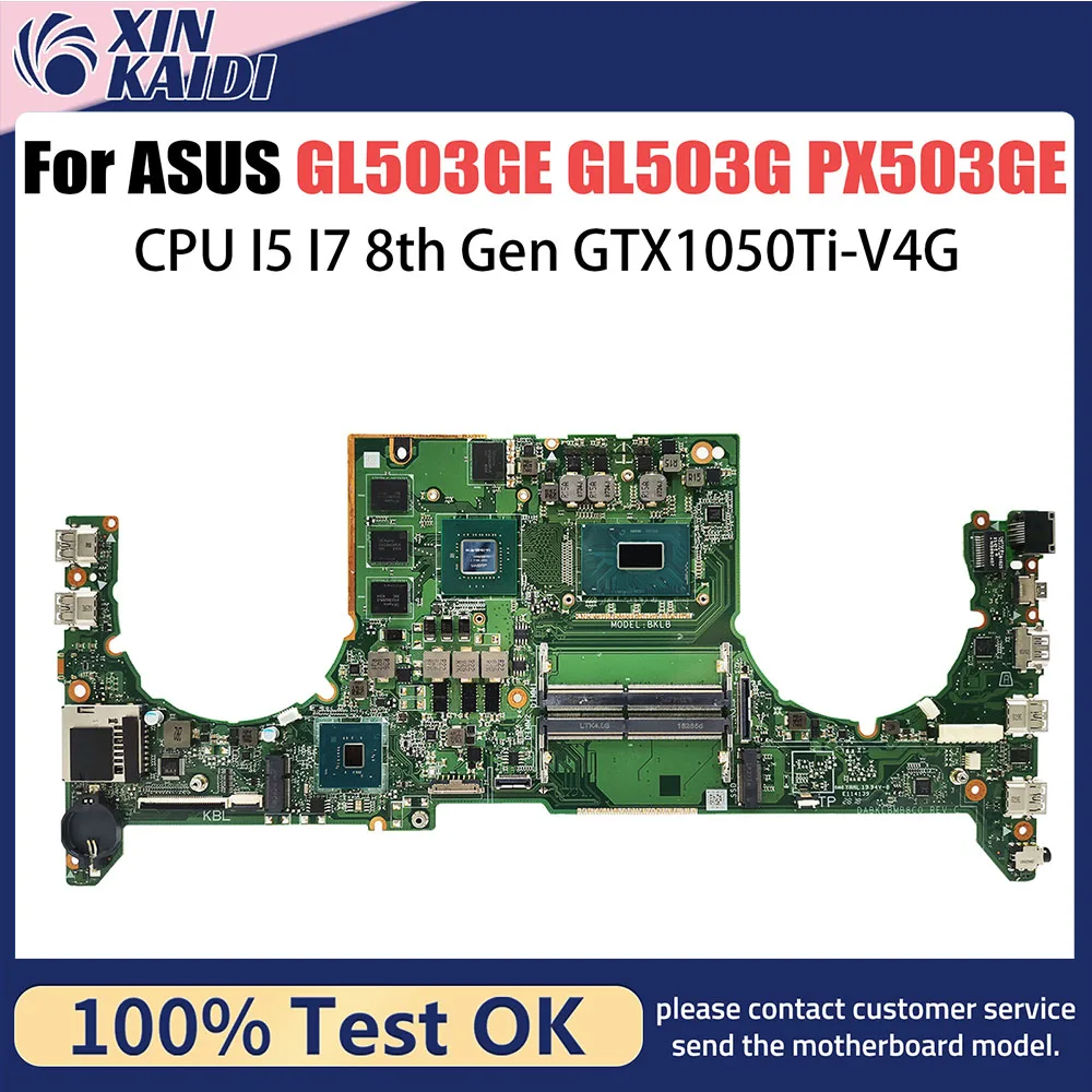 

GL503G DABKLBMB8C0 Mainboard For ASUS ROG Strix S5BE PX503GE GL503GE MW503GE Laptop Motherboard I5 8th Gen GTX1050Ti 4G