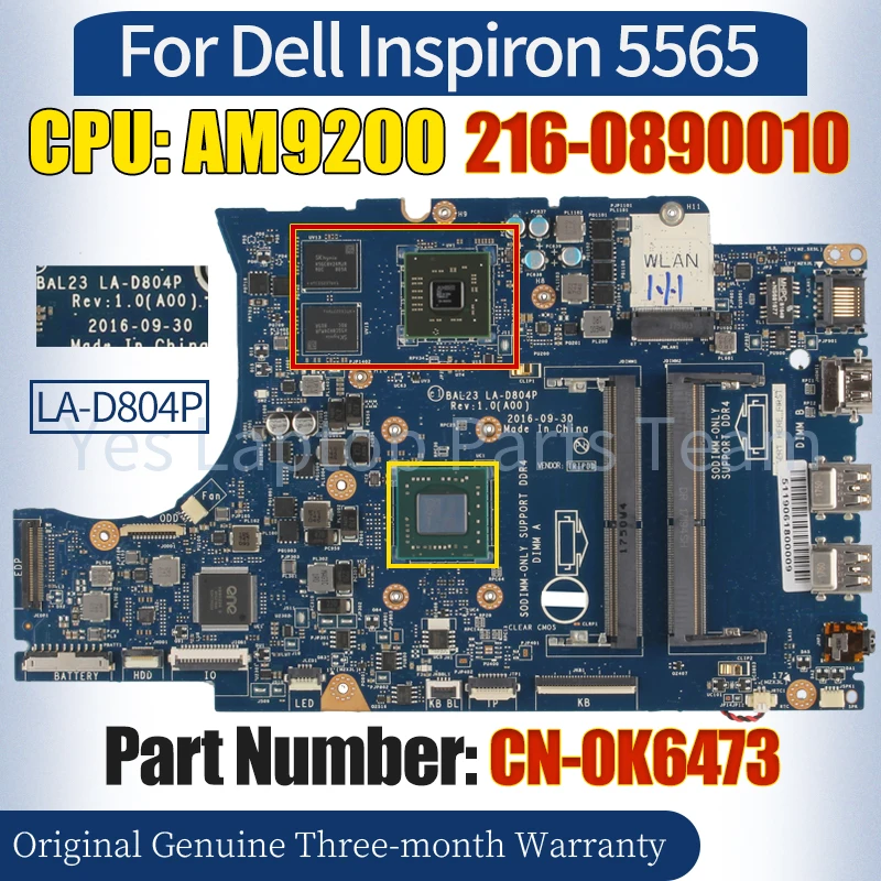 

BAL23 LA-D804P For Dell Inspiron 5565 Laptop Mainboard CN-0K6473 AM9200 216-0890010 100％ Tested Notebook Motherboard