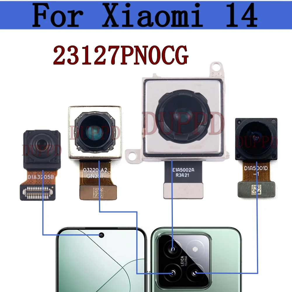 

Front Rear Camera Module For Xiaomi 14 Mi14 Frontal Selfie Facing Main Wide Back Camera Flex Cable Repair Parts Mi 14