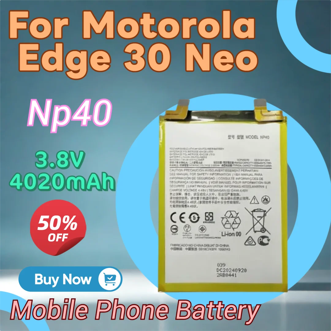 

100% New High Quality 3.8V 4020mAh Mobile Phone Battery Np40 for Motorola Edge 30 Neo