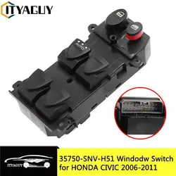 Electric Power Window Control Switch Regulator Button For Honda Civic 2006-2011 35750-SNV-H51 35750SNVH51 Car Accessories