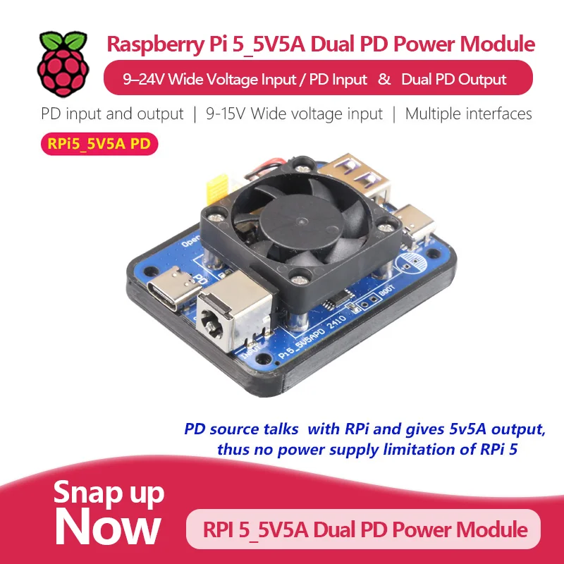 

Dedicated 5V5A Dual PD Power Module for Raspberry Pi 5, 9–24V Wide Voltage Input / PD Input and Dual PD Output