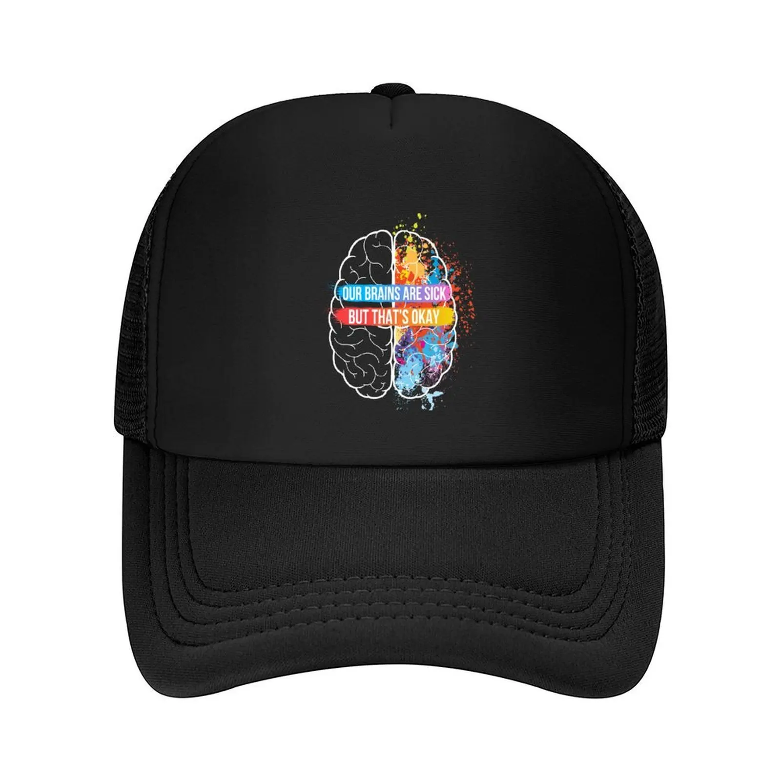 

Our Brains Are Sick But Thats Okay Baseball Cap hats for men tactical cap Hip Hop Male hat Sun Hats For Women Men's