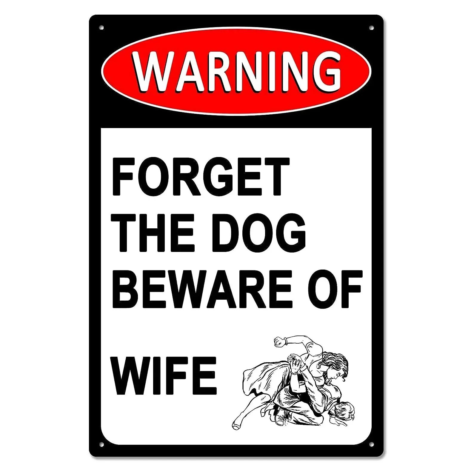 Funny Warning Forget the Dog Beware of the Wife Vintage Tin Sign Metal Plaque for Couple Home Office Man Cave Wall Art Decor