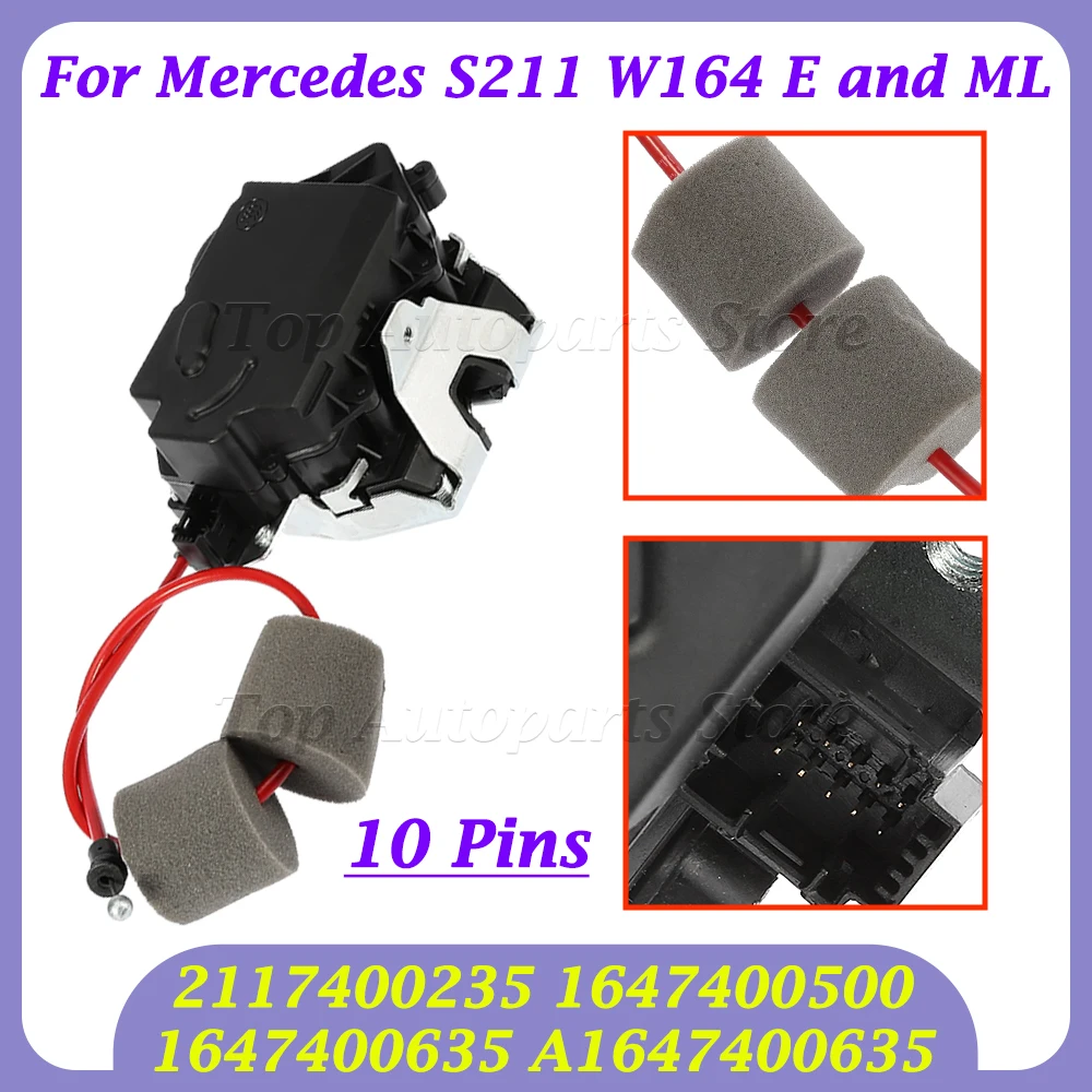 2117400136 2117400235 A2117400136 1647400635 A1647400635 For Mercedes S211 W164 E and ML Trunk Lift Hatch Tailgate Lock Actuator