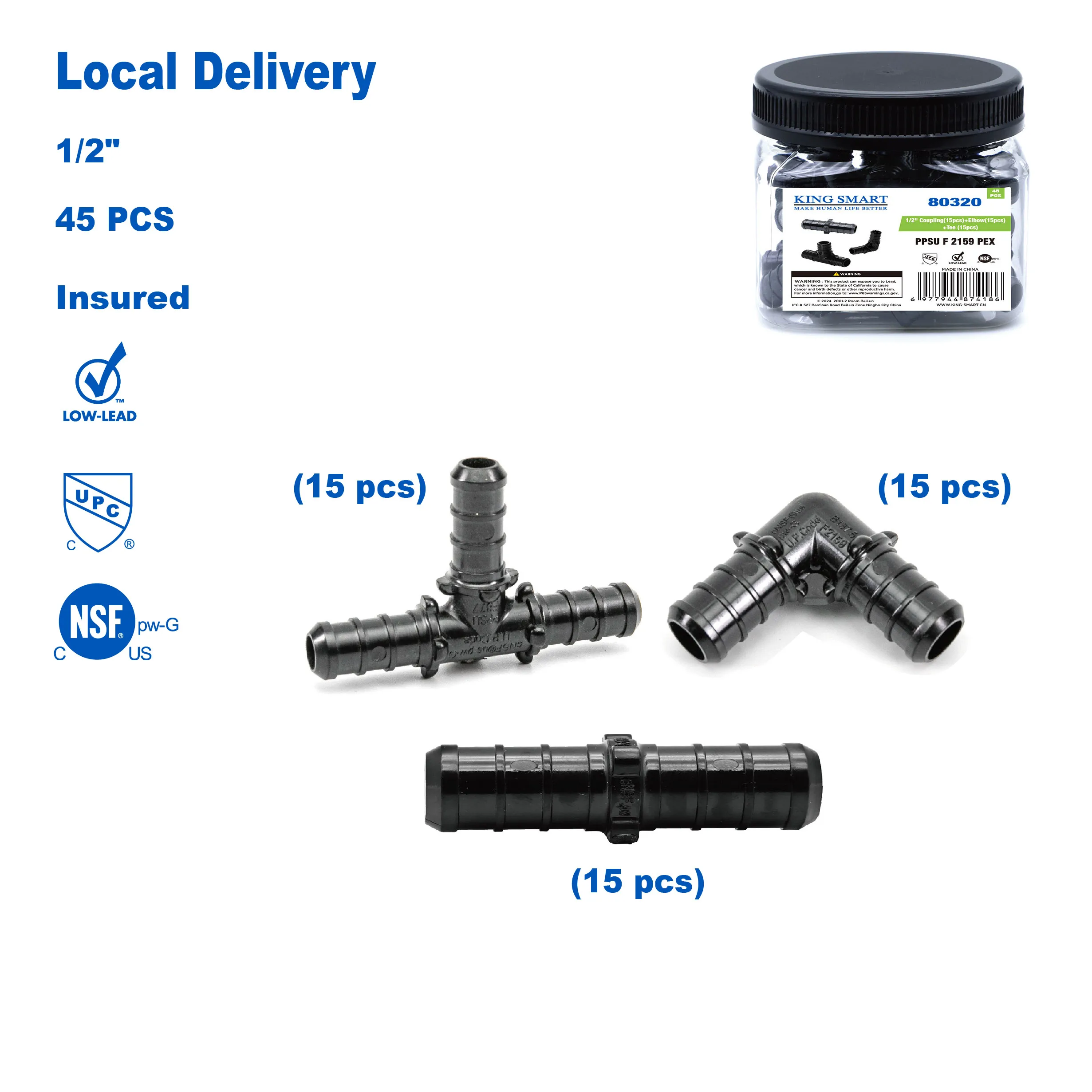 

KING SMART F2159 PEX 1/2" Tee (15Pcs), 1/2" Coupling (15Pcs), 1/2" Elbow (15Pcs); F2159 PEX Combo PPSU; 45 Pcs/Case; 80320