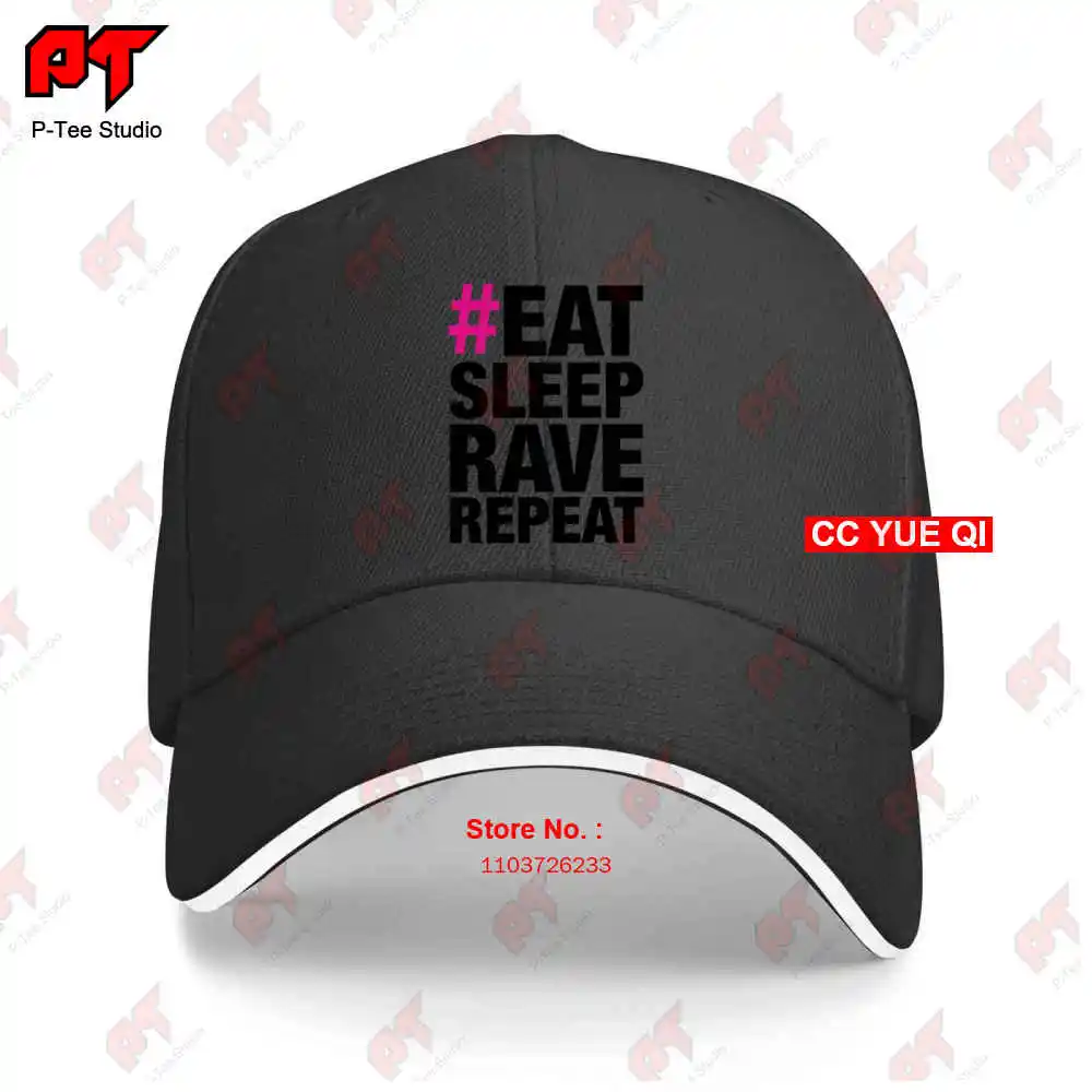 Eat Sleep Rave Repeat Baseball Caps Truck Cap ZV13