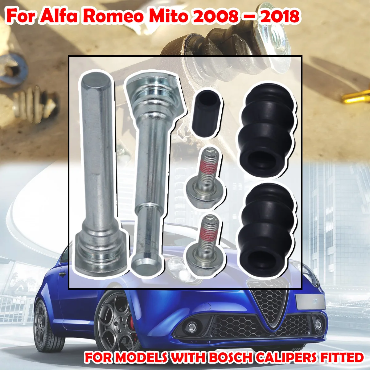

For Alfa Romeo Mito 2008-2018 Front Brake Caliper Slider Guide Pins Bolt Kit Left Right Disc Housing Bellows Sleeve Bushing Seal