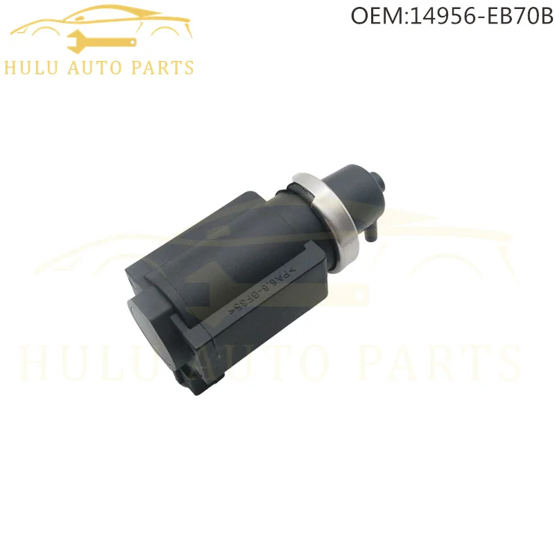 14956EB70B Turbo Boost Solenoid For Nissan Navara D40 Pathfinder R51 2.5 14956-EB70B 14956-EB70A 14956-EB300 14956-EB70B-YTH