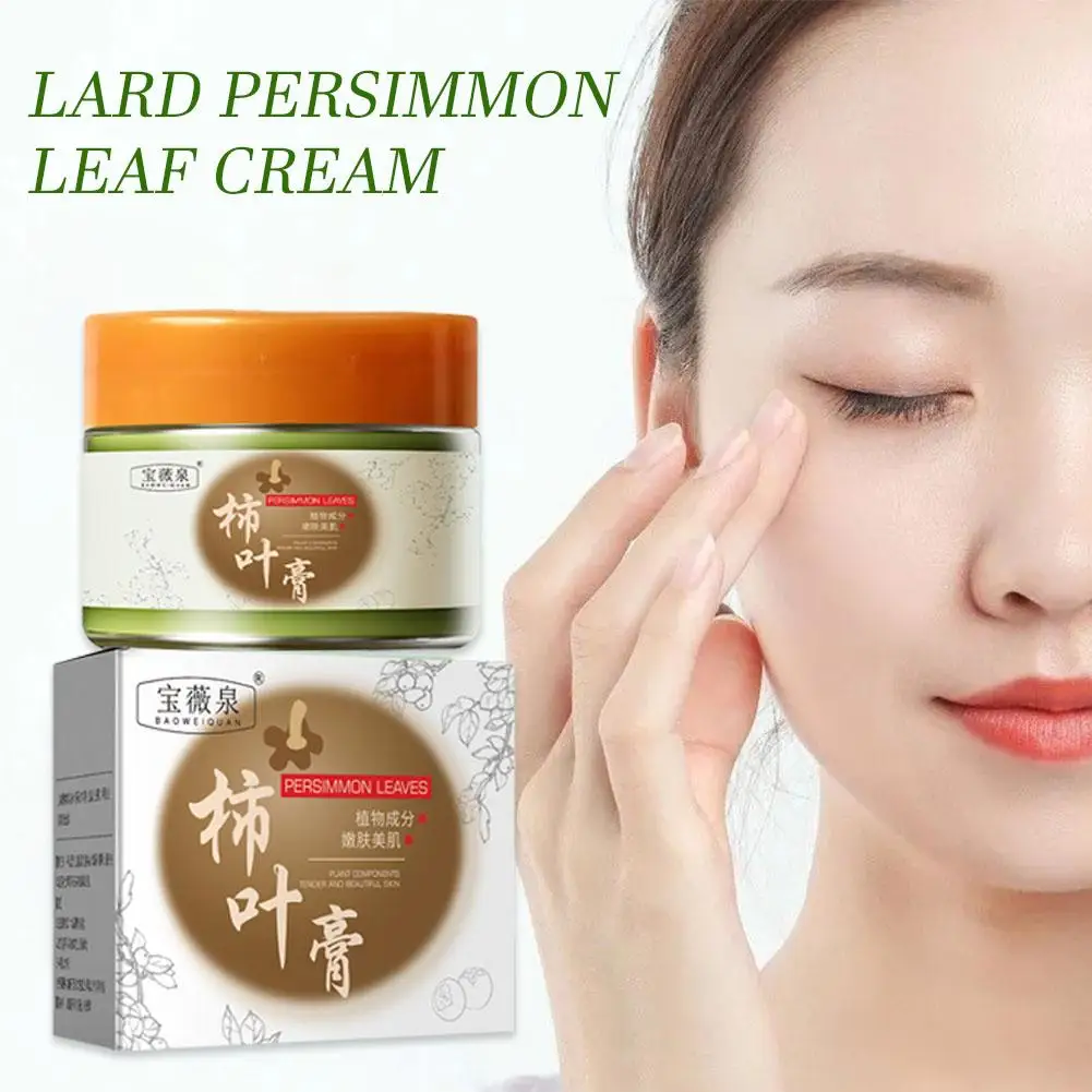 

Lard And Persimmon Leaf Cream Is Delicate Tender And Smooth, Skin Brightening And Dullness Tone Improving Face Cream Skin T2H8