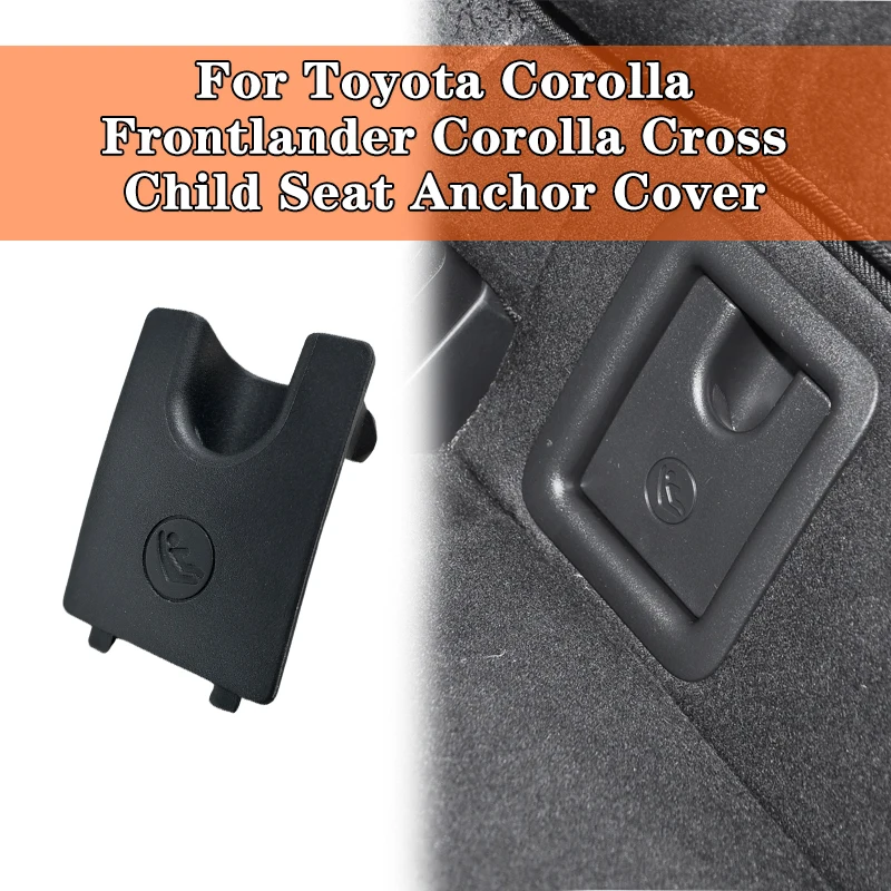 For Toyota Corolla Rear Seat Child Anchor Cover Corolla Cross ISOFIX Safety Seat Lock Black Beige Cover58239-02050 2019-2025