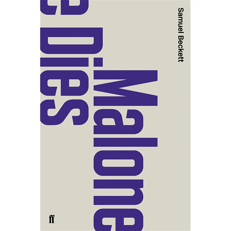 

Книга Malone Dies Samuel Beckett Faber And Faber 9780571244638