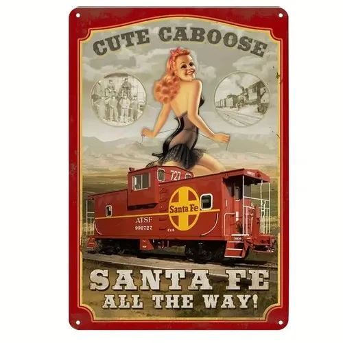 Santa Fe All The Way Cute Caboose Vintage Neuheit Metallschild; Wandkunst