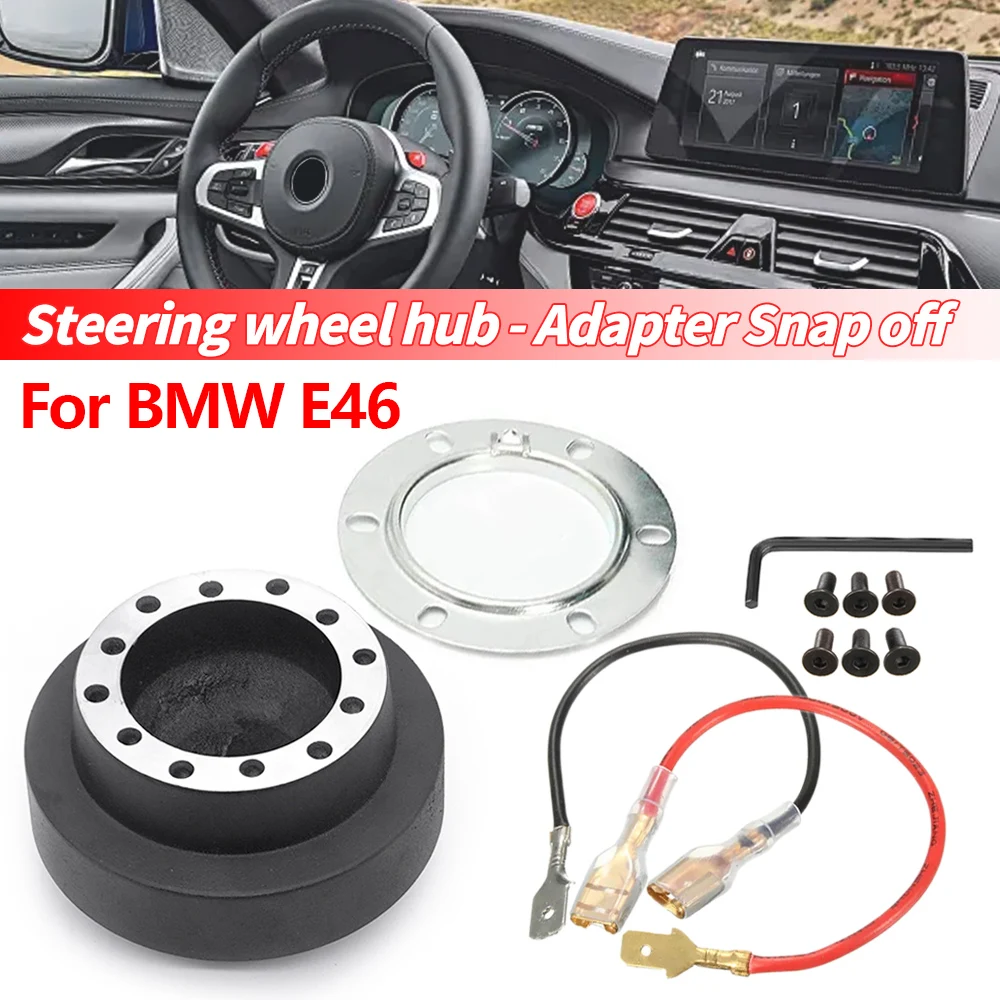 

Car Quick Release Steering Wheel Adapter Snap Off Boss Kit For BMW E46 for MOMO OMP Steering Wheel Car Accessories Aluminum