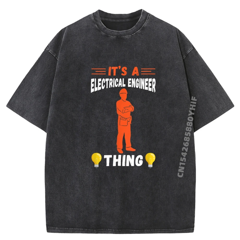 

Electrical Engineer Thing Electrician Light Source Power Men Graphic Tees Breathable Tshirt Summer Printed Washed Tops