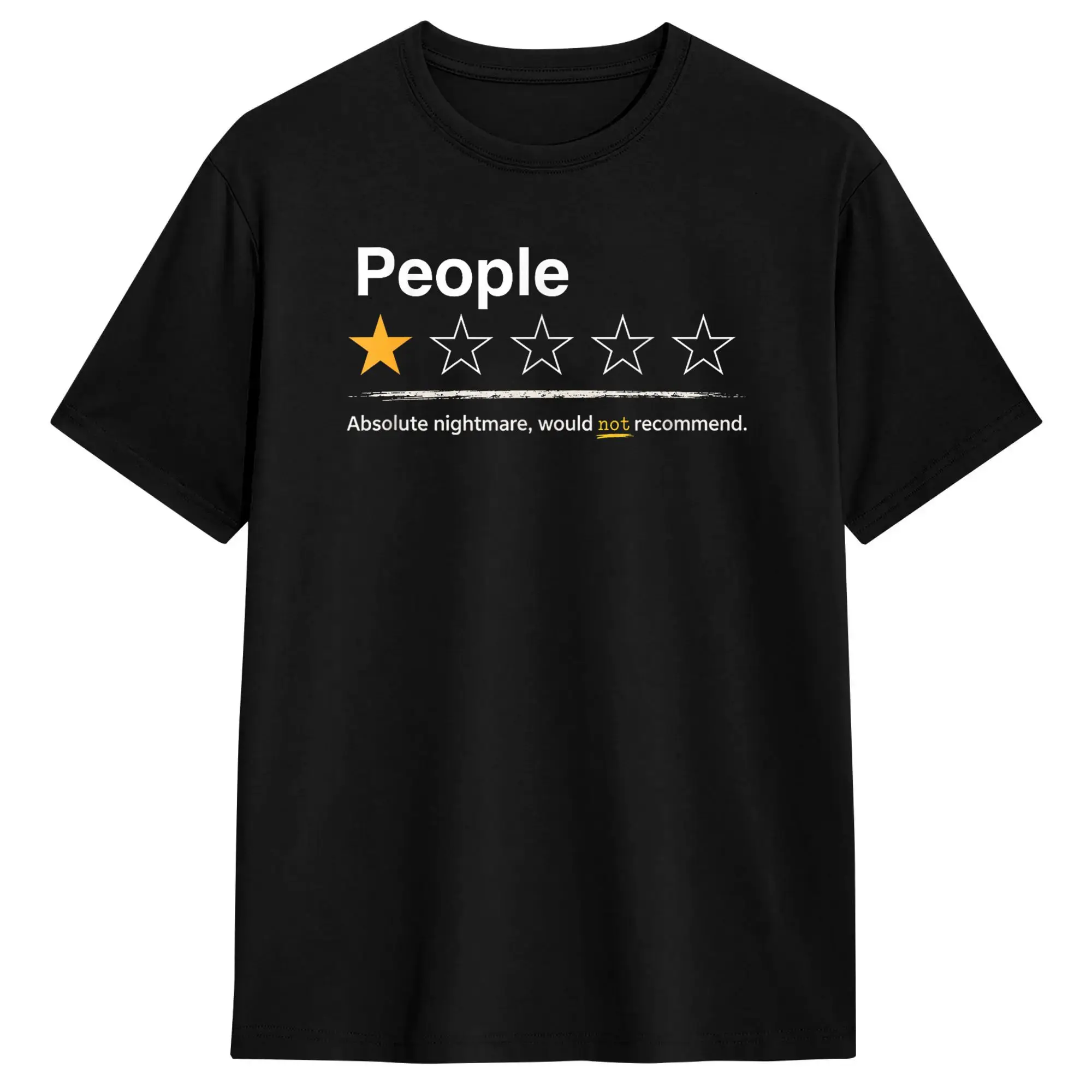 Awesome People 1 Star Absolute Nightmare Would Not Recommend T-Shirt Men Round Neck Cotton T Shirt Short Sleeve Tees Clothing