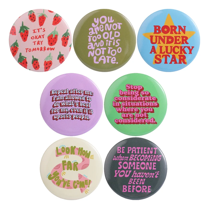 Positive Inspirational Quotes Tinplate Soft Button Pin It Is Okay Try Tomorrow You Are Not Too Old And It Is Not Too Late Badge