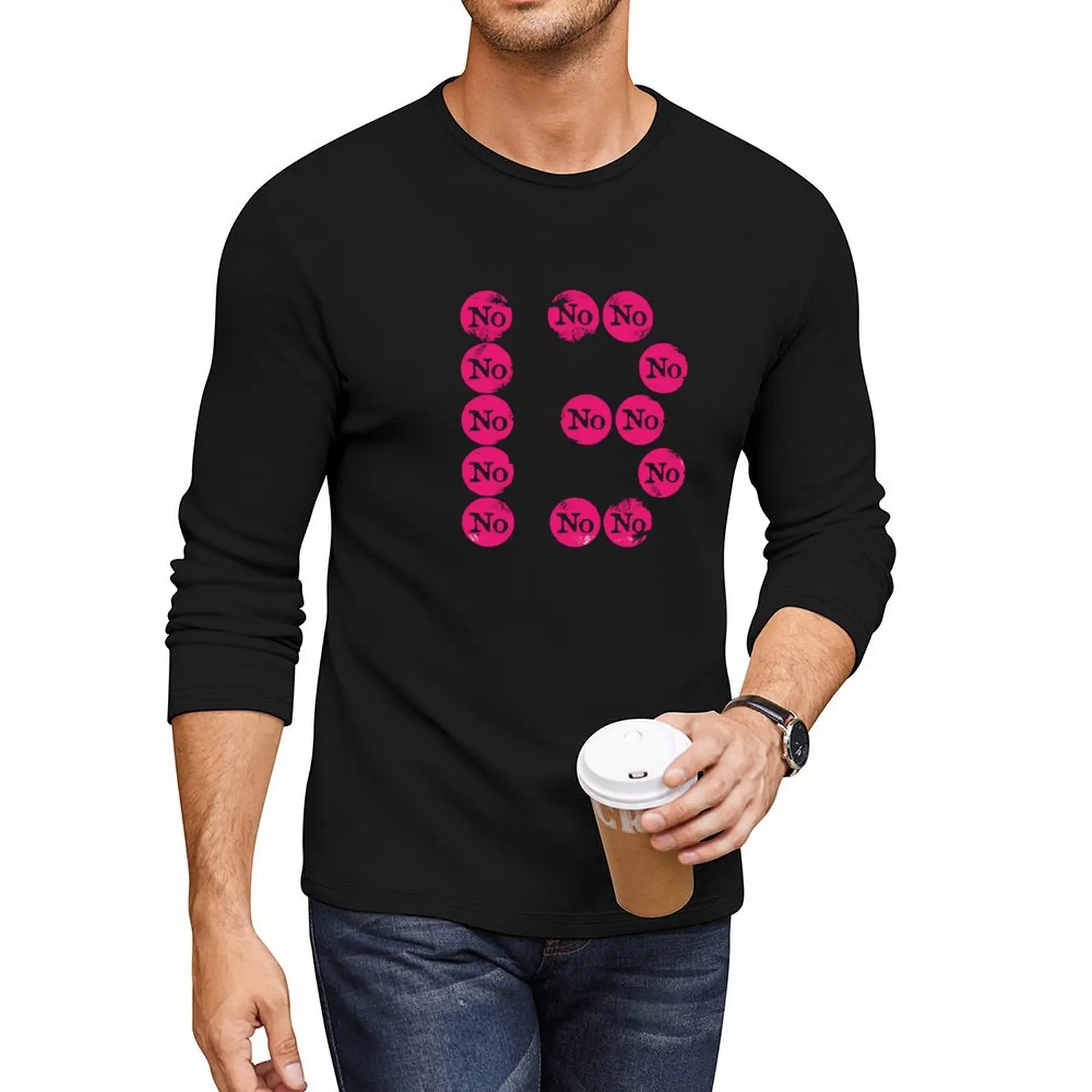 No for the 13th time - magenta circles Long T-Shirt customized t shirts Oversized t-shirt clothes for men