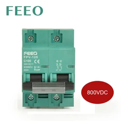 FEEO 2P 80A 100A 125A DC 800V Switch Din Rail Circuit Breaker Solar Energy Circuit Breaker for PV System MCB CE &TUV Certificate