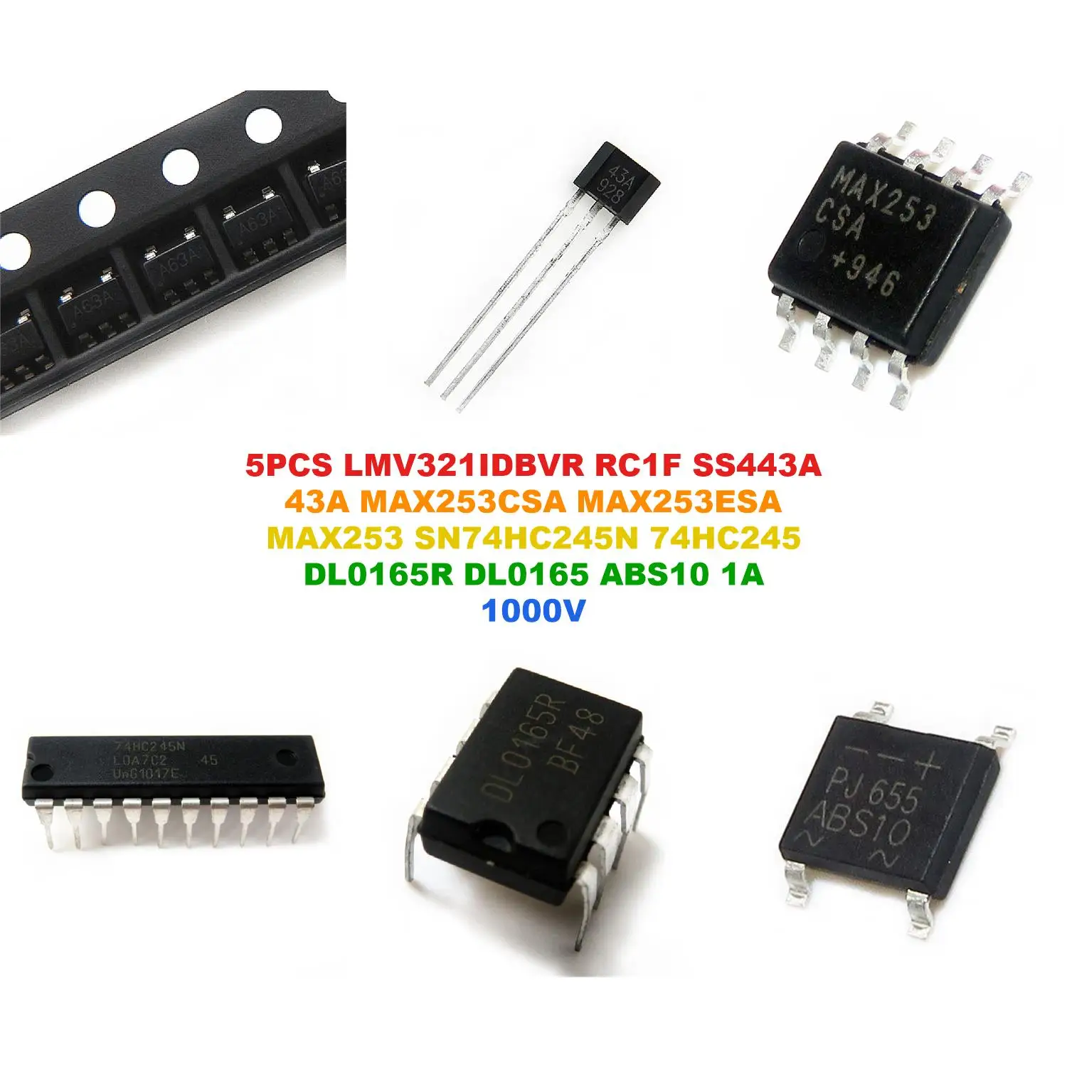 LMV321IDBVR RC1F SS443A 43A MAX253CSA MAX253ESA MAX253 SN74HC245N 74HC245 DL0165R DL0165 ABS10 1A 1000V