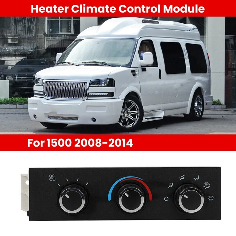 599-293 Car AC Heater Climate Control Module For GMC Savana 1500 2008-2014 84555662 84793086