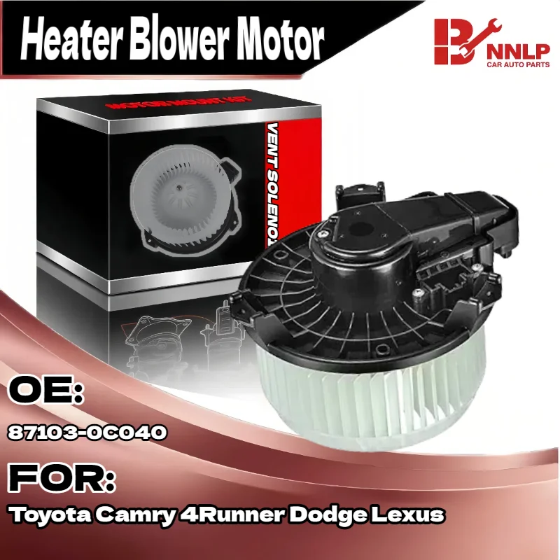 For the A/C Heater Blower Motor w/ Fan Cage for Toyota Camry 4Runner Dodge Lexus 87103-0C040