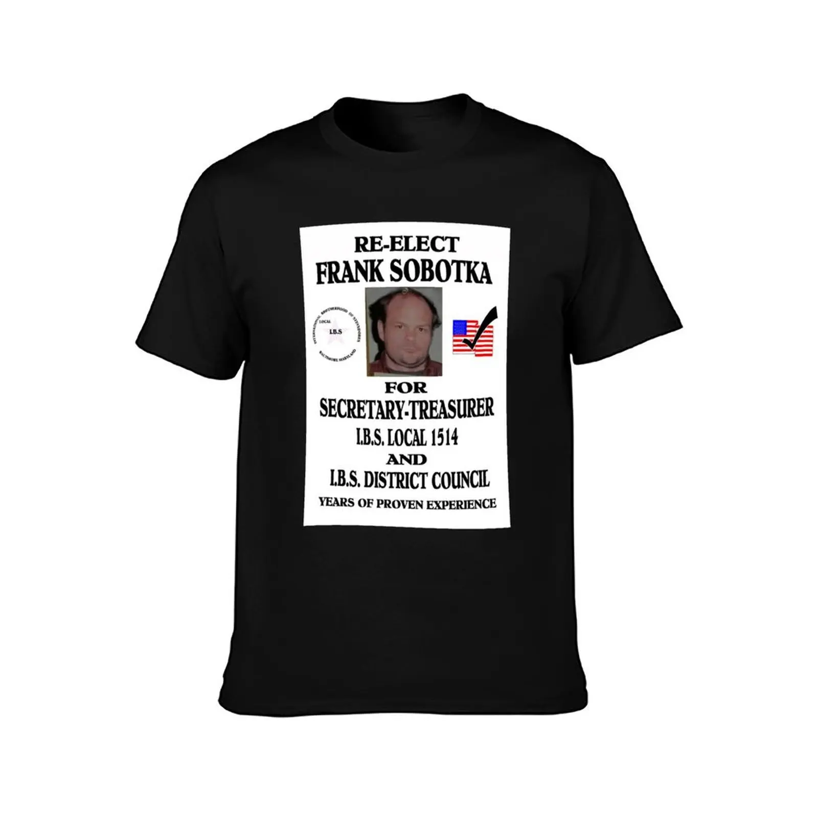 RE-ELECT FRANK SOBOTKA T-Shirt cotton t shirts man 100% T-Shirt