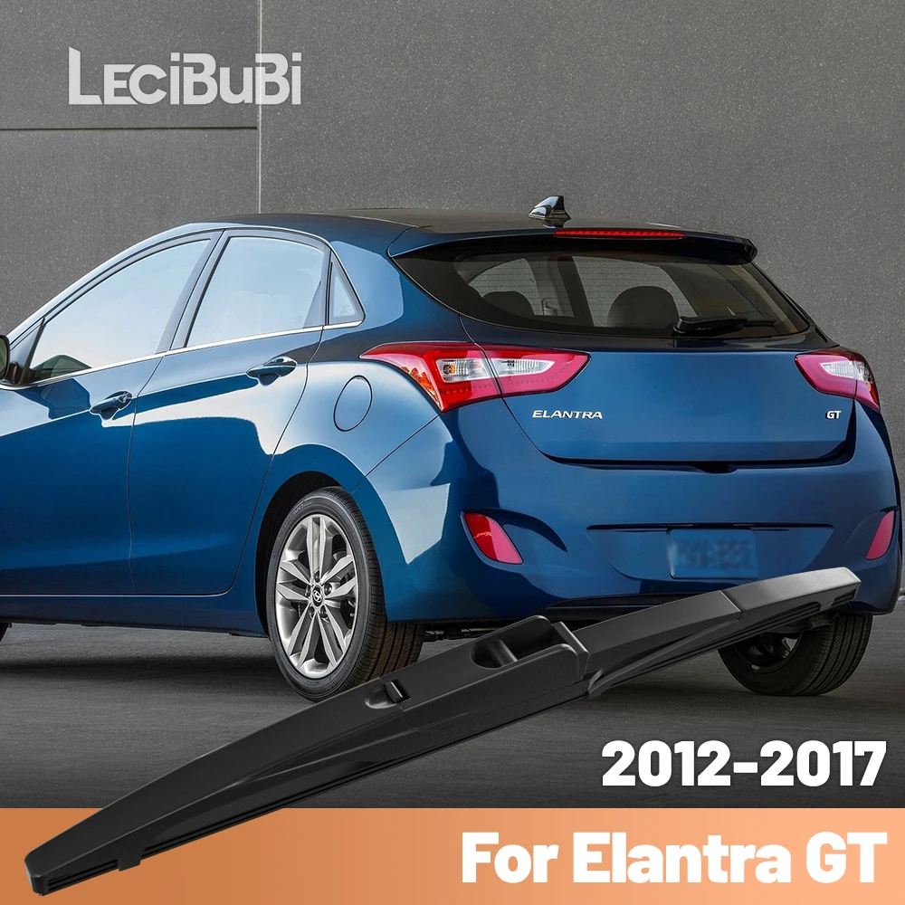 Für Hyundai Elantra GT 2012–2017 2013 2014 2015 2016, Heckscheibe, Scheibenwischerblatt, Heckscheibenwischer, Zubehör