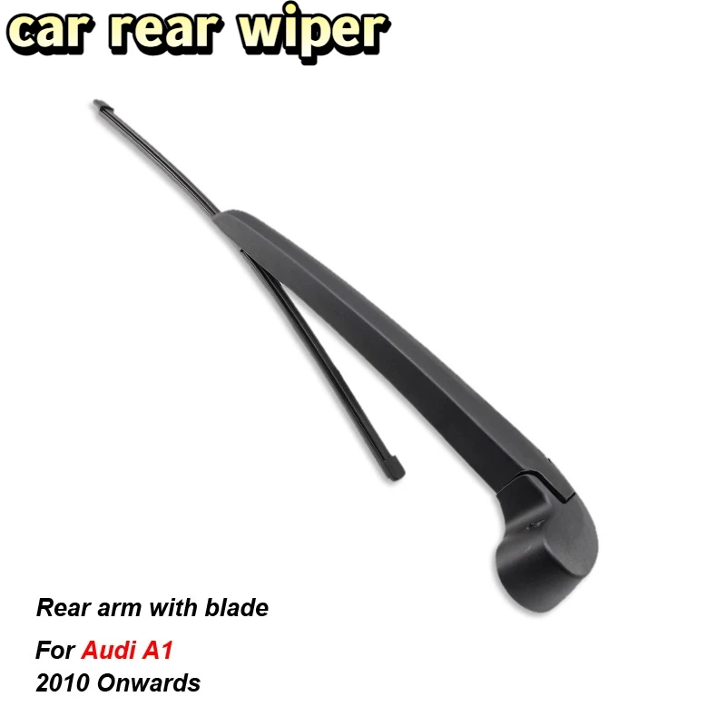 

Rear wiper compatible with Audi A1rear arm with blade original vehicle interface rear wiper arm