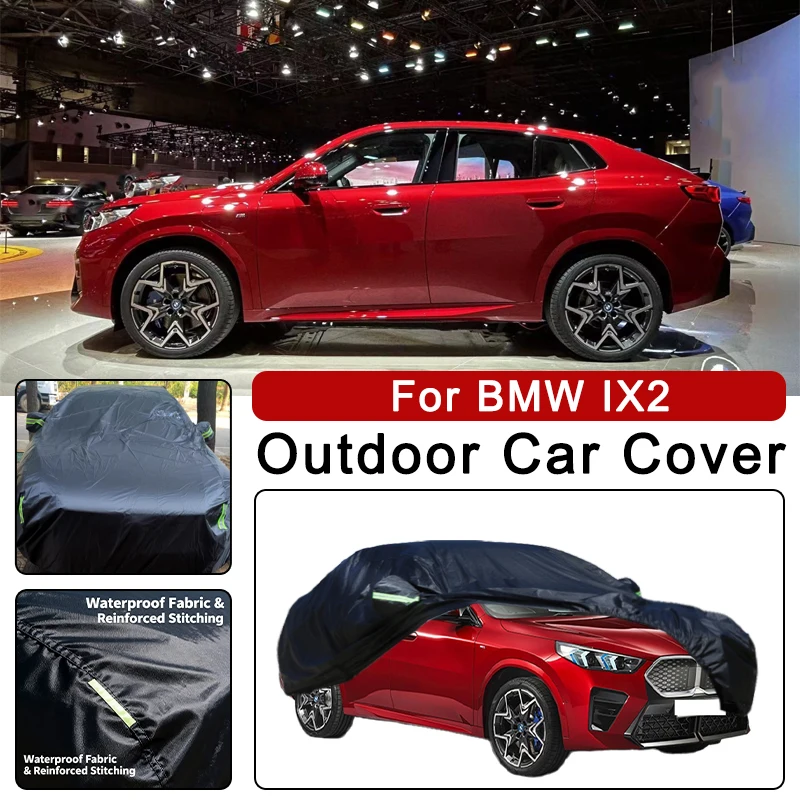 

Автомобильный чехол для BMW IX2 — защита всего тела на открытом воздухе, водонепроницаемый, пылезащитный, термостойкий, всесезонные внешние аксессуары