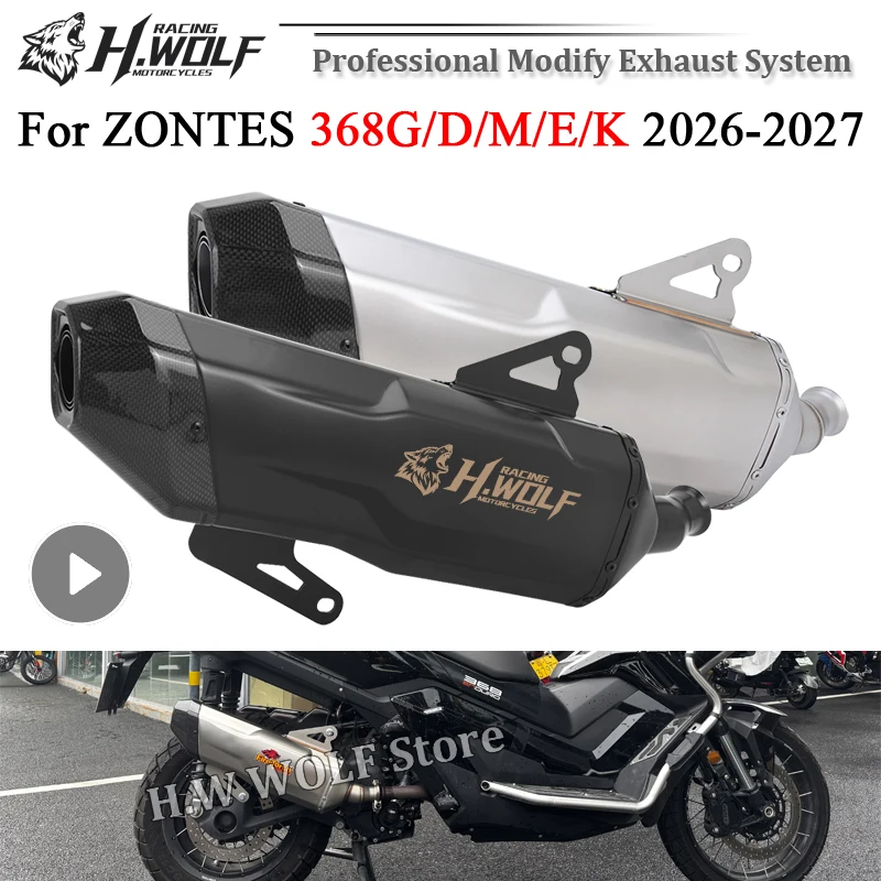 Slip On For ZONTES ZT368 ZT 368 G D E M K 2026 2027 Motorcycle Exhaust Pipe System Modify Carbon Fiber Tail Muffler Escape Moto