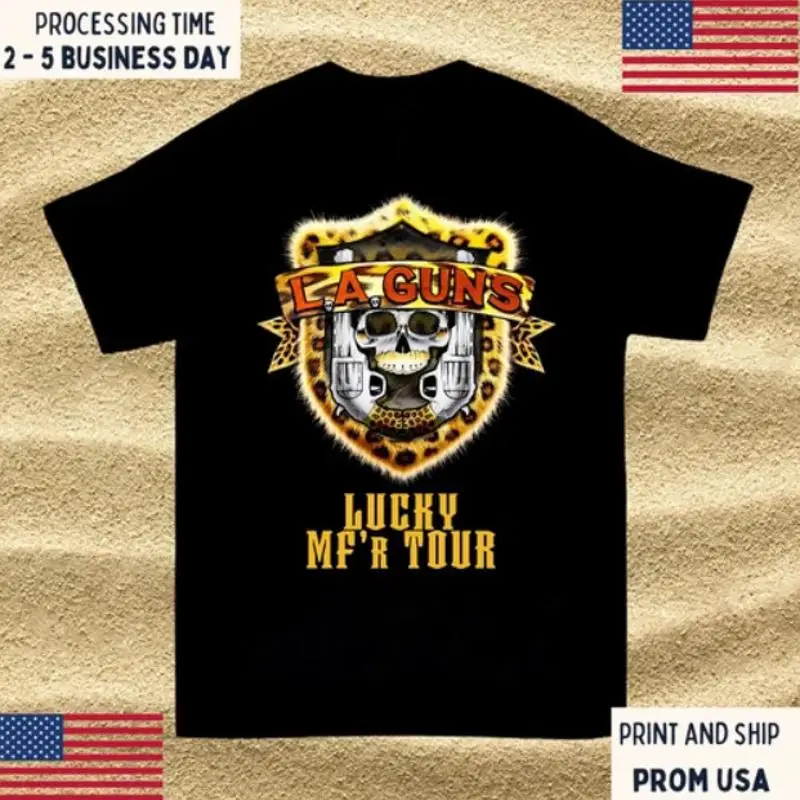 

La Guns Band Lucky Mf Tour Front Print T Shirt Full Size All Color S 5Xl