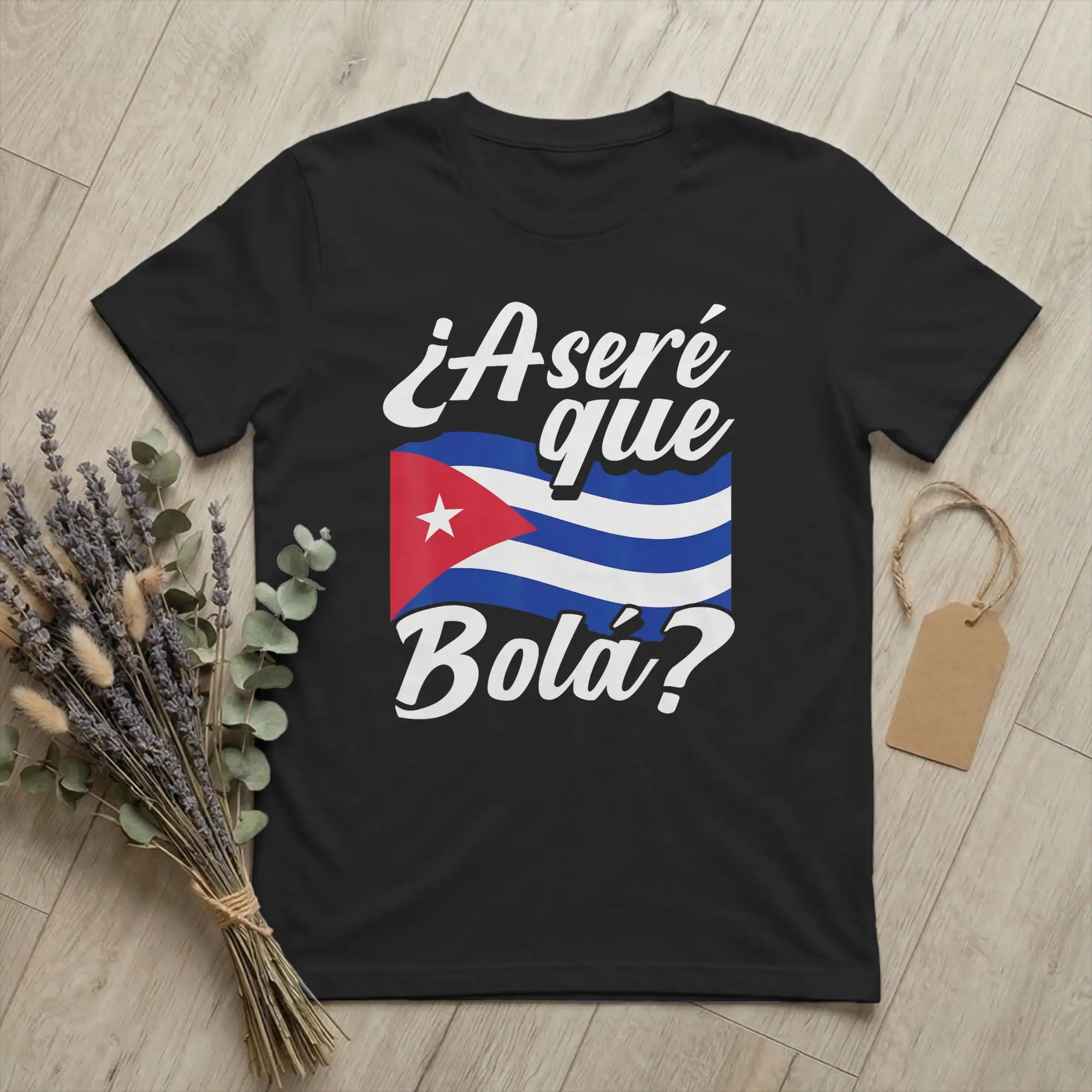 Men's T-Shirt Funny Cuban Greeting Asere Que Bola Awesome Cotton Tee Shirt Short Sleeve Flag T Shirts Crewneck Tops 4XL 5XL 6XL
