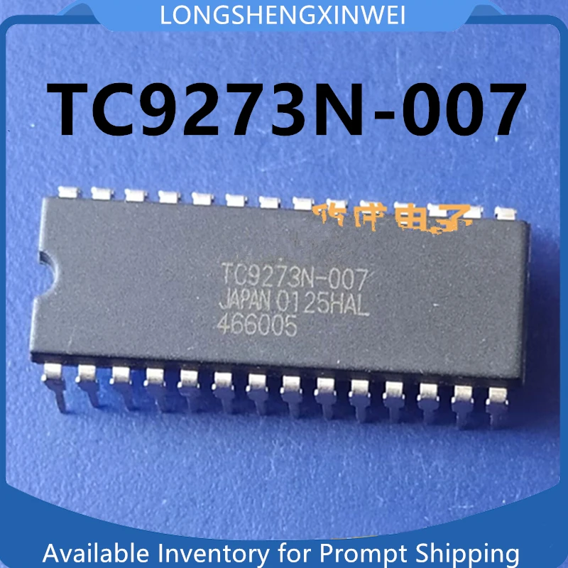 1PCS TC9273N-010 TC9273N 007 005 004 inline DIP28