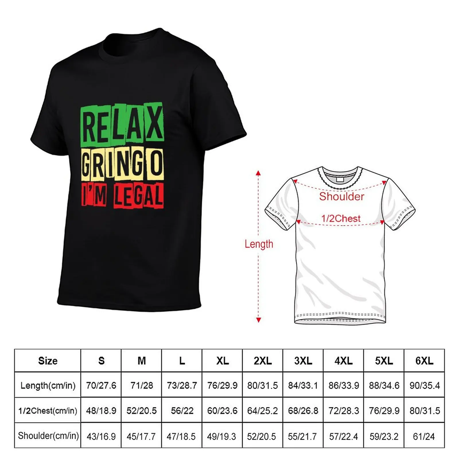 shirts I'm cotton Immigration shirt Funny Gringo T-Shirt man cotton t 100% t Relax for T-Shirt Legal shirts t pack