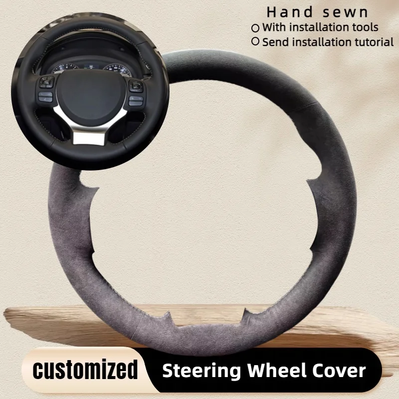 

Car Steering Wheel Cover For Lexus NX300 NX300H IS350 2015-2021 Customized Suede DIY Steering Wrap Car Interior Accessories