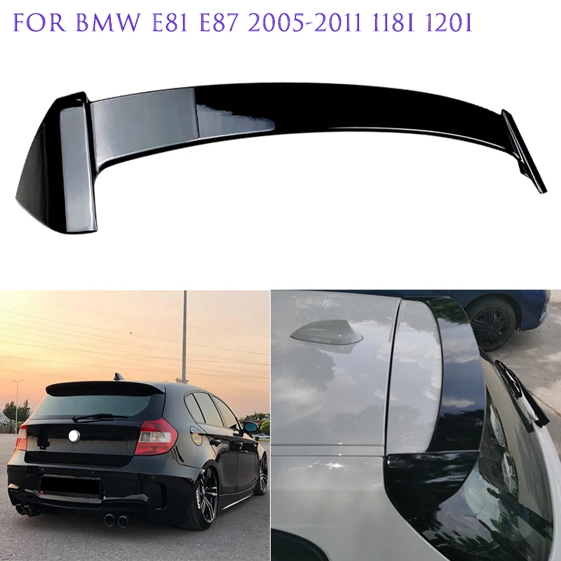 

For BMW 1 Series E81 E87 118i 120i Hatchback 2005~2011 Car Accessories Roof Spoiler Gloss Black Rear Roof Wing Spoile Cover