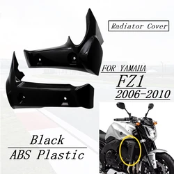 FOR YAMAHA FZ1 2006-2010 Motorcycle Parts Radiator Cover Side Guards Cooler Hood Water Tank Protection Black  ABS Plastic FZ1