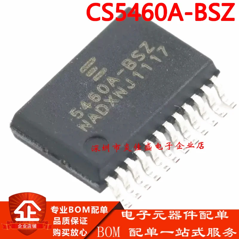 1-10PCS CS5460A-BSZ 5460A-BSZ Package SSOP-24 energy metering chip Power Management (PMIC) Electric energy metering
