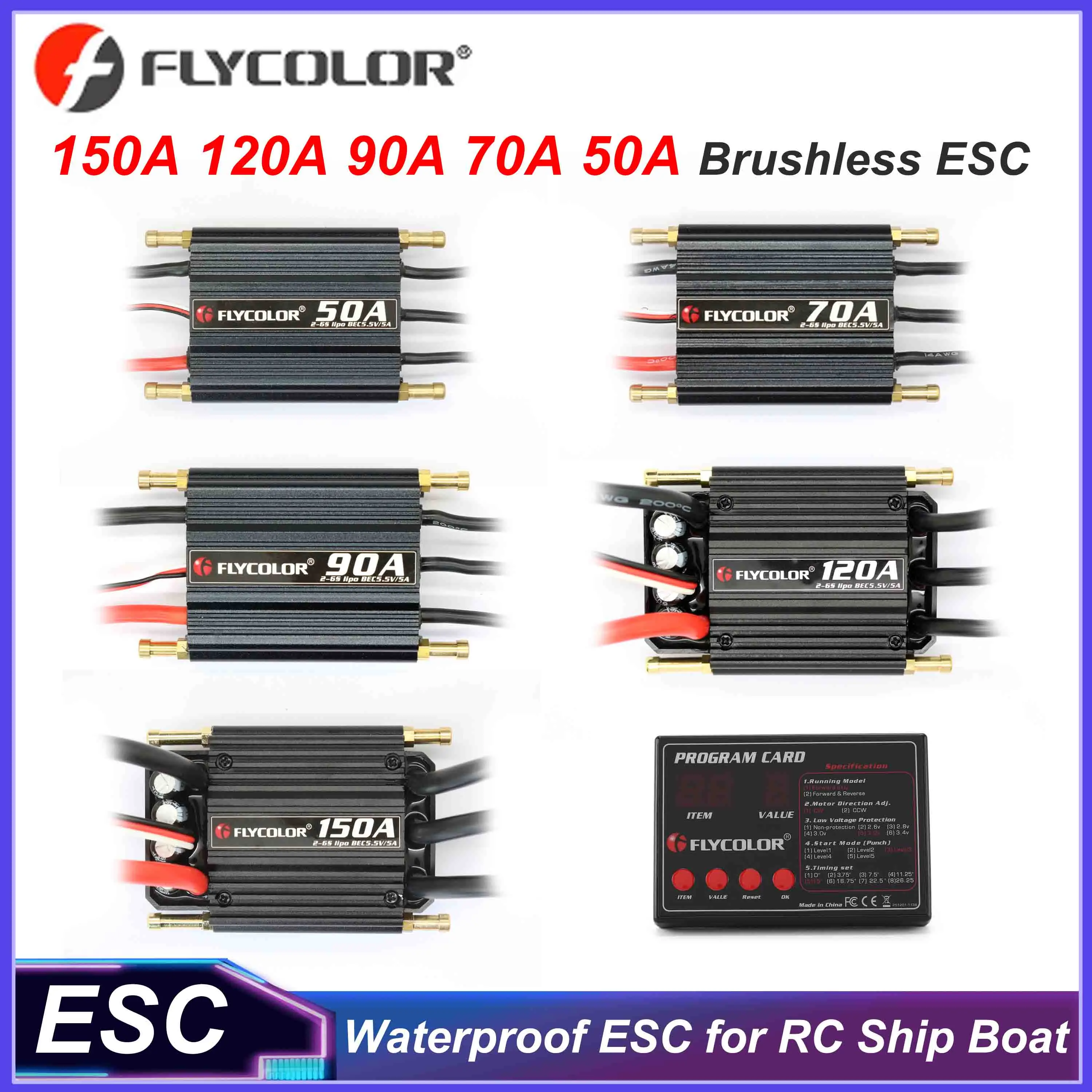 

Flycolor 150A 120A 90A 70A 50A Brushless ESC Waterproof Speed controller 2-6S Lipo w/BEC System 5.5V/5A controller for RC Boat