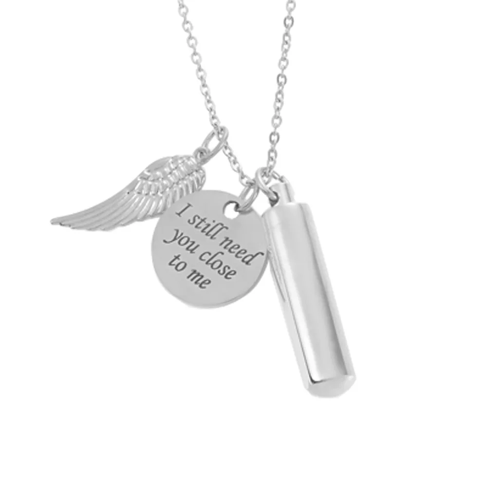 I still need you close to me Urn Necklace Stainless Steel Cremation Jewelry Bottle Holder Ash Pendant Keepsakes Memorial jewelry