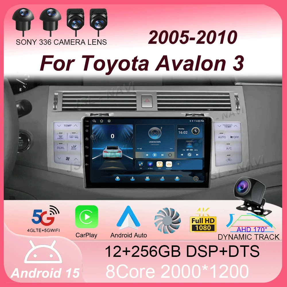 

Car Radio Android 15 For Toyota Avalon 3 2005 2006 2007 - 2010 Navigation Multimedia Player Stereo GPS WiFi+4G DSP Carplay+Auto