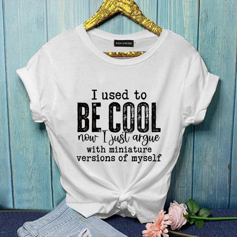 

New Fashion I USED TO BE COOL T-shirt Women's Outdoor Street Round Neck Short Sleeve Shirt Cool T-Shirt Top