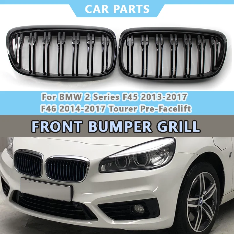 

Dual Slat Car Front Kidney Grille For F45 BMW 2 Series 5 Seat Active Tourer And 7 Seat F46 Gran Tourer Racing Auto Accessories