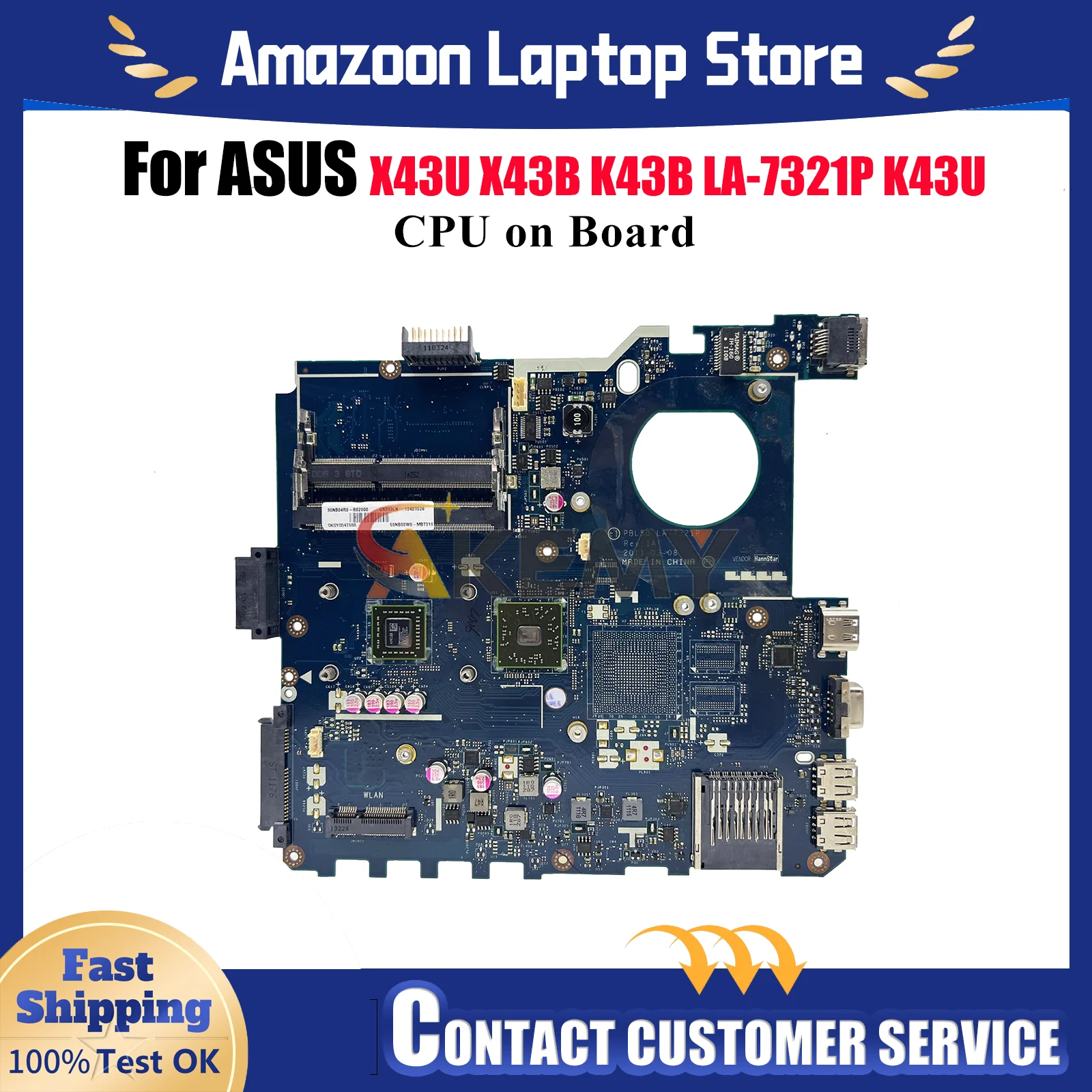 

LA-7321P Laptop Motherboard For ASUS K43U K43U X43U X43B K43B Notebook Mainboard With CPU 100% tests OK fast shipping stk