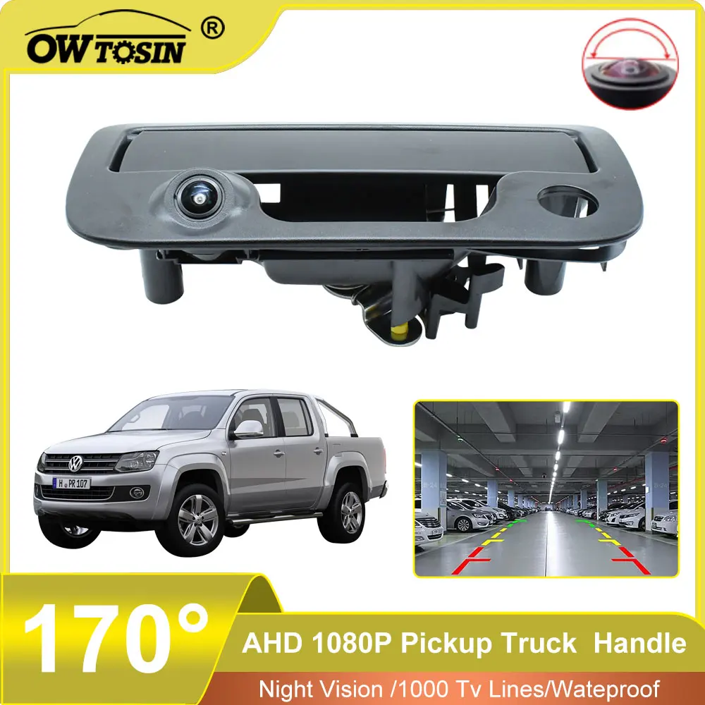 For VW Volkswagen Amarok 2010 2011 2012 2013-2020 Vehicle Car Camera AHD 1920x1080P 170° Pickup Trunk Handle Rear View Camera