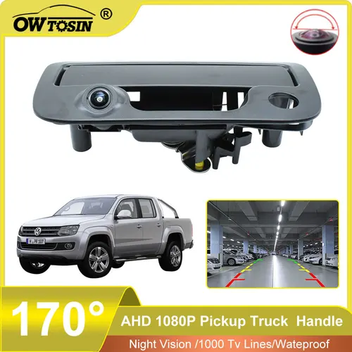 Para VW Volkswagen Amarok 2010 2011 2012 2013-2020 cámara de vehículo AHD 1920x1080P 170 ° Cámara de visión trasera con manija de maletero de recogida